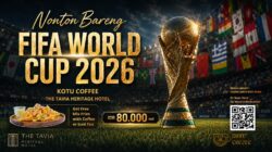 The Tavia Heritage Hotel Hadirkan“Nonton Bareng FIFA World Cup 2026” di KOTU Coffee